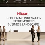 Hitaar: Redefining Innovation in the Modern Business Landscape