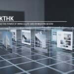 HHKTHK: Exploring the Power of Immaculate Grid in Modern Design